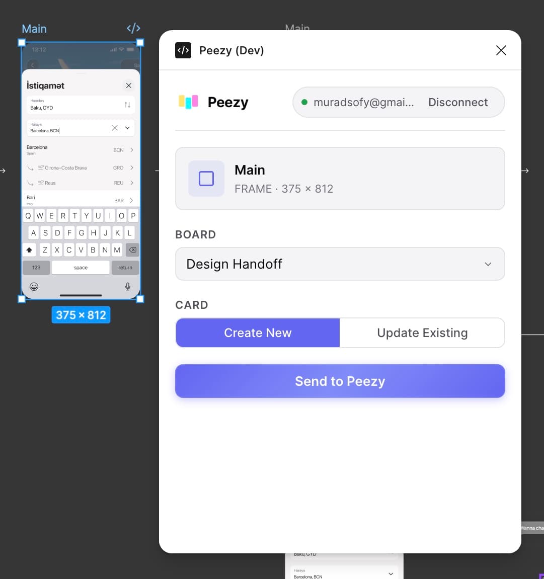 The Peezy Figma plugin panel — connected account, a picked frame 'Main', a board picker set to Design Handoff, a Create New / Update Existing toggle, and a Send to Peezy button